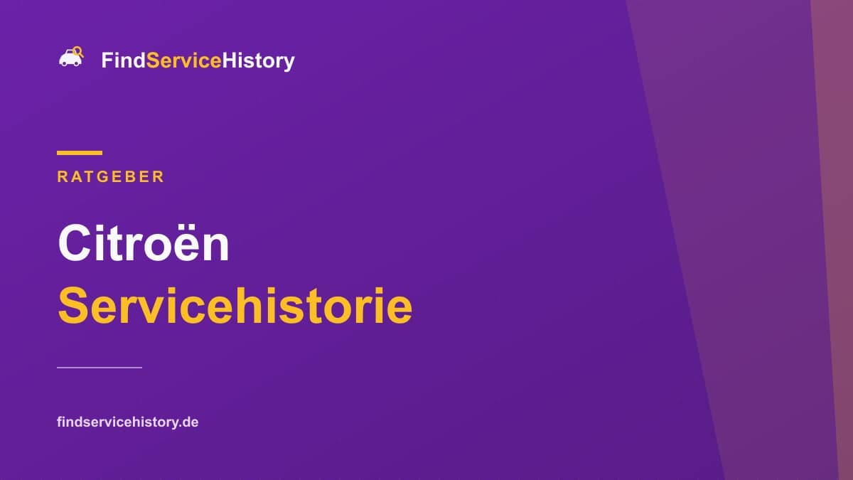 Citroën Servicehistorie: So prüfen Sie das Scheckheft online